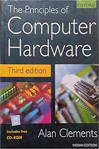 The Principles of Computer Hardware