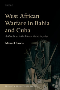 West African Warfare in Bahaia and Cuba