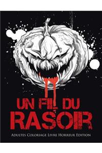 Un Fil du Rasoir