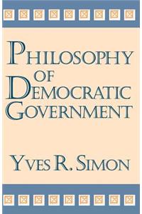 Philosophy of Democratic Government