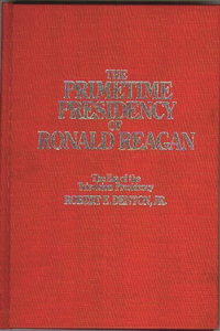 The Primetime Presidency of Ronald Reagan