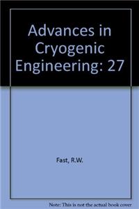 Advances in Cryogenic Engineering