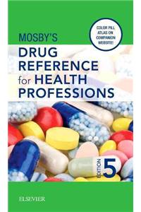 Mosby's Drug Reference for Health Professions