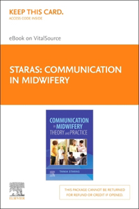 Communication in Midwifery- Elsevier E-Book on Vitalsource (Retail Access Card): Theory and Practice