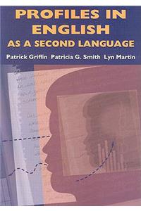 Profiles in English as a Second Language