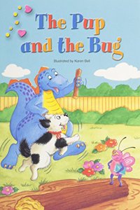 Early Reading Intervention Diz Student Storybook 10 the Pup and the Bug
