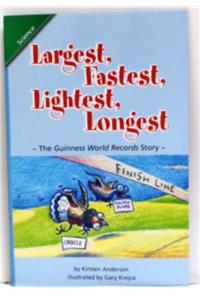 Reading 2011 Leveled Reader Grade 3.4.2 Advanced: Largest Fastest Lightest Longest