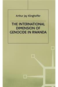 International Dimension of Genocide in Rwanda