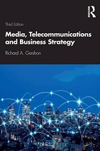 Media, Telecommunications and Business Strategy