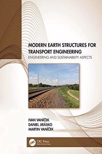 Modern Earth Structures for Transport Engineering