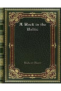 A Rock in the Baltic
