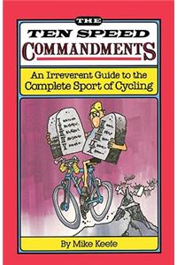 The Ten Speed Commandments