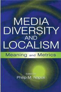 Media Diversity and Localism