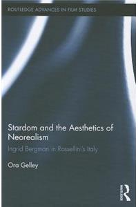 Stardom and the Aesthetics of Neorealism