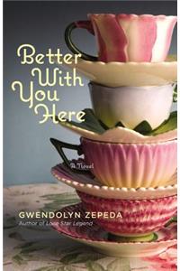 Better With You Here