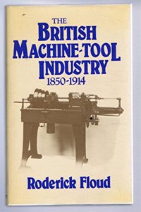 British Machine Tool Industry, 1850-1914