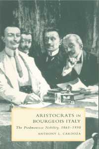 Aristocrats in Bourgeois Italy