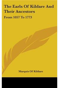 Earls Of Kildare And Their Ancestors