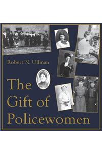 The Gift of Policewomen