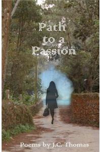 Path to a Passion