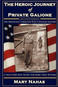 Heroic Journey of Private Galione