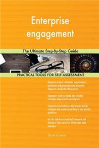 Enterprise engagement The Ultimate Step-By-Step Guide