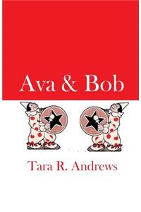 Ava & Bob