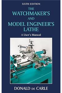 Watchmaker's and Model Engineer's Lathe
