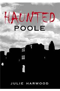 Haunted Poole