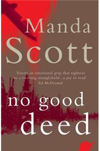 No Good Deed