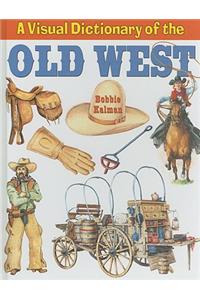 A Visual Dictionary of the Old West