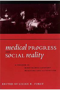 Medical Progress and Social Reality