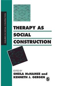 Therapy as Social Construction