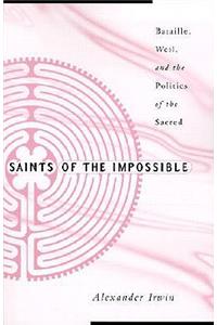 Saints of the Impossible