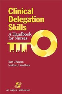 Clinical Delegation Skills