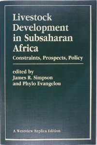 Livestock Development in Subsaharan Africa: Constraints, Prospects, Policy