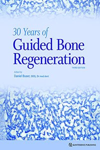 30 Years of Guided Bone Regeneration (GBR), 3rd Edition
