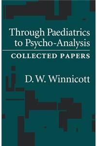 Through Pediatrics to Psychoanalysis