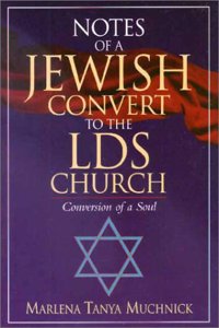 Notes of a Jewish Convert to the Lds Church