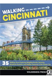 Walking Cincinnati