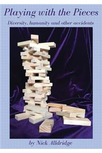 Playing with the Pieces