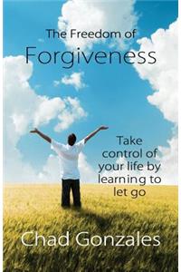 The Freedom of Forgiveness