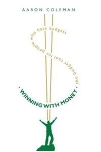Winning with Money