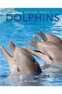 Dolphins