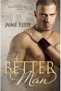 A Better Man