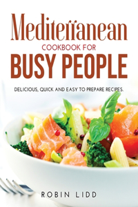 Mediterranean Cookbook for Busy People