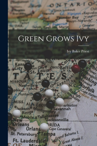 Green Grows Ivy