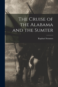 Cruise of the Alabama and the Sumter