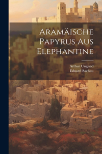 Aramäische Papyrus aus Elephantine