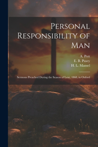 Personal Responsibility of Man